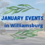 Best things to do in Williamsburg: January 2024