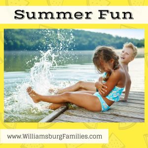 Summer Fun in Williamsburg, VA
