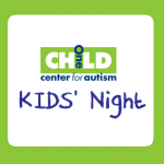 KIDS' Night (Respite Care) - One Child Center for Autism - 2018 Schedule