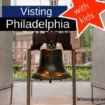 Visiting Philadelphia with Kids - Top Picks of Things to See and Do