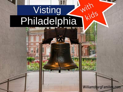 visiting-philadelphia-with-kids-williamsburg-families