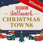 Williamsburg was voted #6 in the Top 25 Hallmark Christmas Towns!