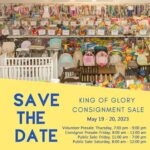 King of Glory Children's Consignment Sale - May 19 - 20, 2023