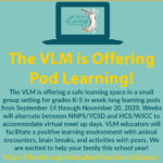 Fall 2020 Learning Pods at Virginia Living Museum