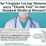 Virginia Living Museum "Thank You" to Medical Heroes