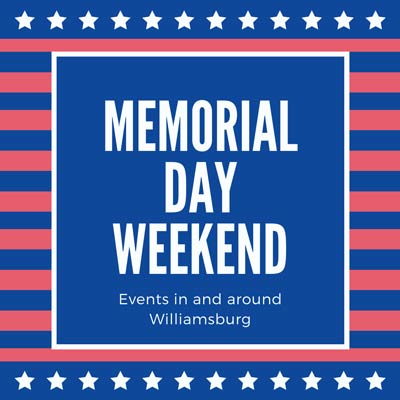 Memorial-Day-Weekend-2021-Williamsburg-events