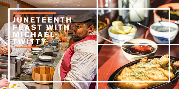 junteenth-with-chef-michael-twitty-1