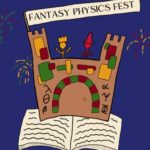 Fantasy Physics Fest at William & Mary Physics Department on Saturday, Oct 8