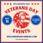 Veterans Day and Weekend Celebrations in Williamsburg & Yorktown