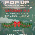 Holiday Pop Up Maker Market - 420 Prince George St. in Williamsburg Dec 4, 11 & 18, 2021
