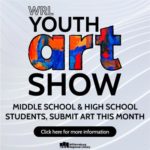 WRL Youth Art Show for Middle and High School Students - details