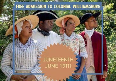 free-admission-to-colonial-williamsburg-juneteenth-june-19