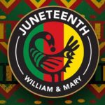 William & Mary Juneteenth Commemoration - Events Open to the Public Starting at 3 pm - full schedule...
