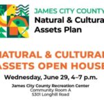 James City County Natural & Cultural Assets Plan Open House on Wed, June 29 from 4 - 7 pm