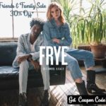 Frye Boots: Friends & Family Sale! 30% Off Select Styles with Coupon Code
