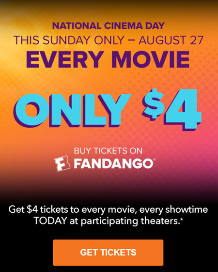 National Cinema Day to Offer $4 Movie Tickets on Sunday, August