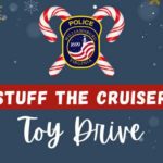 Stuff the Cruiser Holiday Toy Drive - Dec. 3 & 4