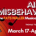 Ain't Misbehavin': The Fats Waller Musical Show at The Williamsburg Players - March 17 - April 2, 2023