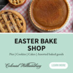 Taste Studio: Easter Bake Sale at Colonial Williamsburg!