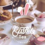 Easter Afternoon Tea at the Williamsburg Inn - April 6 - 8, 2023 (these sell out)