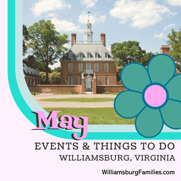 Top Things To Do In Williamsburg May