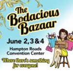 Bodacious Bazaar Spring 2023 - 3 Day Shopping Extravaganza June 2, 3 & 4