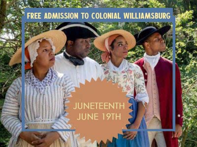 free-admission-to-colonial-williamsburg-juneteenth-june-19