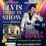 Elvis Tribute Show: A Spectacular Concert performed by Harold Witham on July 29 at 7 pm