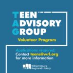 Teen Volunteer Opportunities at Williamsburg Regional Library for 2023