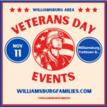 Veterans Day and Weekend Celebrations in Williamsburg & Yorktown