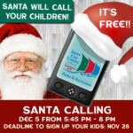 Santa Calling - Signup by Tuesday, Nov. 28 - Santa calls on Tues. Dec 5, 2023!