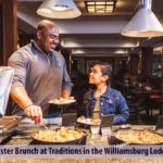 Easter Brunch at Traditions at the Williamsburg Lodge! - A Perfect Family Tradition! March 31, 2024