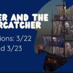 Audition Notice: Peter and the Starcatcher Friday & Saturday, March 22-23, 2024