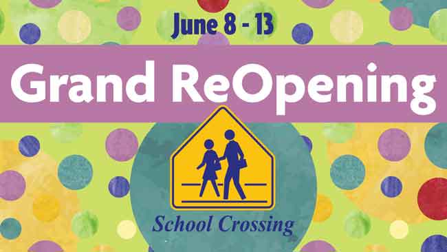 Grand ReOpening Kickoff at School Crossing
