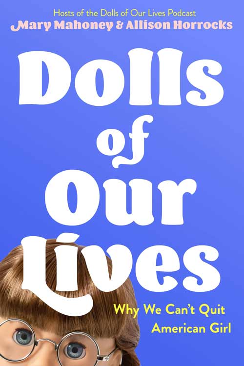 dolls of our lives at jamestown settlement