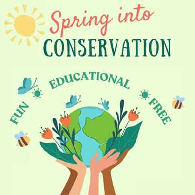 Spring into Conservation
