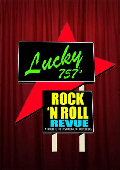 Lucky 757’s Rock ‘n Roll Revue