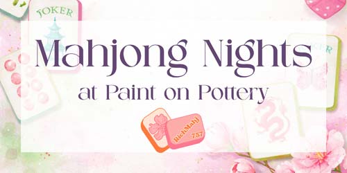 Mahjong Night Open Play & Paint