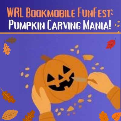 WRL Bookmobile FunFest: Pumpkin Carving Mania