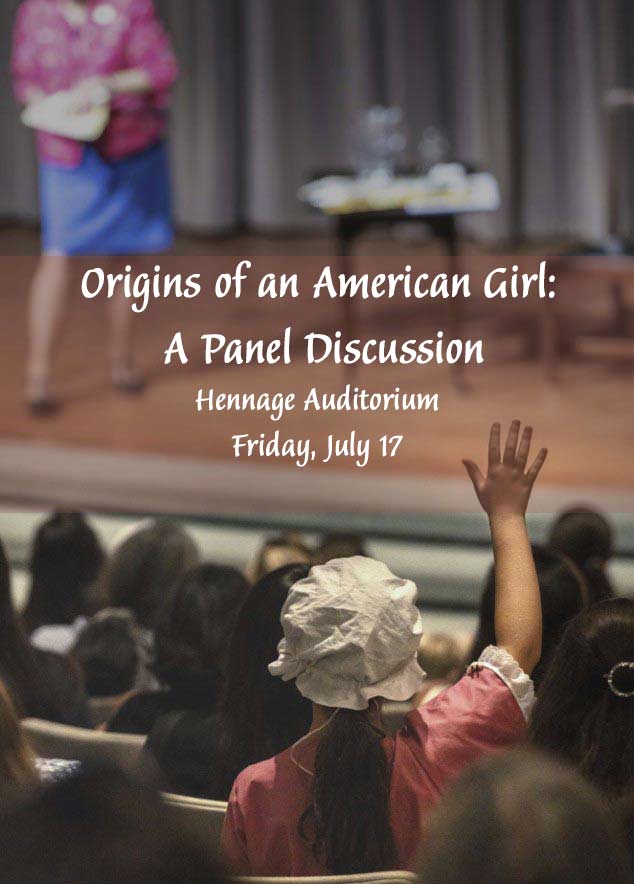 Origins of an American Girl: A Panel Discussion